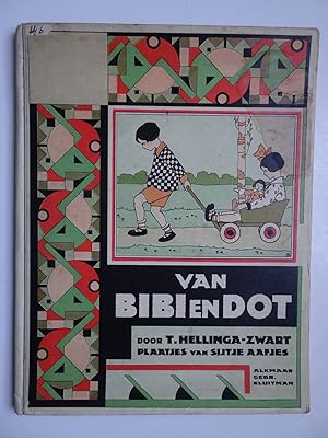 Bild des Verkufers fr Van Bibi en Dot. zum Verkauf von Antiquariaat De Boekenbeurs