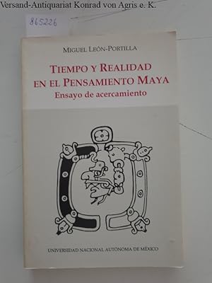 Tiempo y Realidad en el Pensamiento Maya : Ensayo de acercamiento :