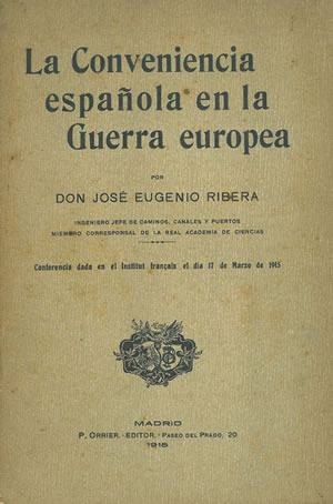 Imagen del vendedor de LA CONVENIENCIA ESPAOLA EN LA GUERRA EUROPEA. a la venta por Librera Anticuaria Galgo