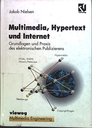 Imagen del vendedor de Multimedia, Hypertext und Internet : Grundlagen und Praxis des elektronischen Publizierens. a la venta por books4less (Versandantiquariat Petra Gros GmbH & Co. KG)