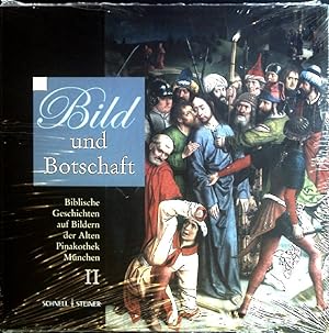 Seller image for Bild und Botschaft; Teil: 2., Biblische Geschichten auf Bildern der Alten Pinakothek Mnchen for sale by books4less (Versandantiquariat Petra Gros GmbH & Co. KG)