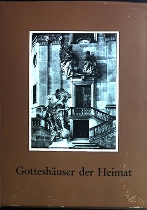 Immagine del venditore per Gotteshuser der Heimat: Ein Heimatbuch des Riesengebirges und Braunauer Lndchens. venduto da books4less (Versandantiquariat Petra Gros GmbH & Co. KG)