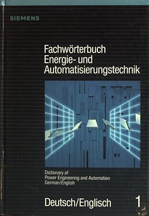 Imagen del vendedor de Fachwrterbuch Energie- und Automatisierungstechnik; Teil 1., Deutsch-englisch a la venta por books4less (Versandantiquariat Petra Gros GmbH & Co. KG)