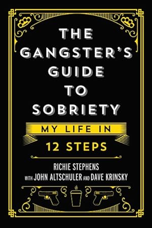 Seller image for Gangster's Guide to Sobriety for sale by GreatBookPrices