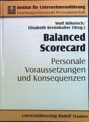 Bild des Verkufers fr Balanced scorecard; Personale Voraussetzungen und Konsequenzen zum Verkauf von books4less (Versandantiquariat Petra Gros GmbH & Co. KG)