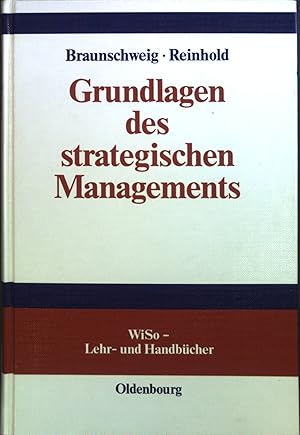 Image du vendeur pour Grundlagen des strategischen Managements. WiSo-Lehr- und Handbcher mis en vente par books4less (Versandantiquariat Petra Gros GmbH & Co. KG)