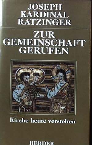 Bild des Verkufers fr Zur Gemeinschaft gerufen : Kirche heute verstehen. zum Verkauf von books4less (Versandantiquariat Petra Gros GmbH & Co. KG)