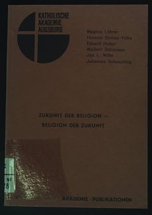 Immagine del venditore per Zukunft der Religion - Religion der Zukunft. venduto da books4less (Versandantiquariat Petra Gros GmbH & Co. KG)