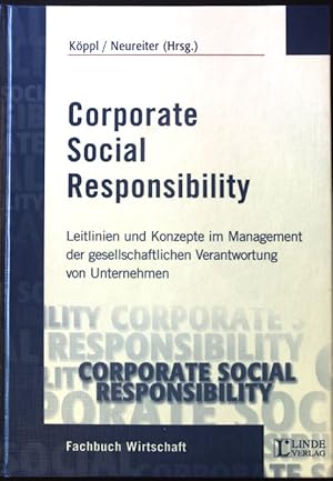 Bild des Verkufers fr Corporate social responsibility : Leitlinien und Konzepte im Management der gesellschaftlichen Verantwortung von Unternehmen. Fachbuch Wirtschaft zum Verkauf von books4less (Versandantiquariat Petra Gros GmbH & Co. KG)