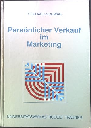 Bild des Verkufers fr Persnlicher Verkauf im Marketing. zum Verkauf von books4less (Versandantiquariat Petra Gros GmbH & Co. KG)