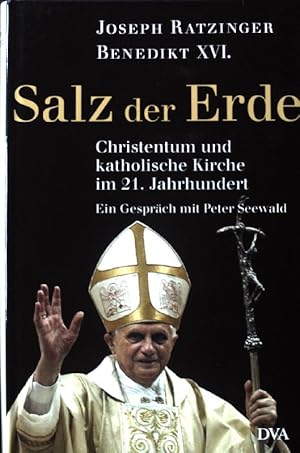 Seller image for Salz der Erde : Christentum und katholische Kirche an der Jahrtausendwende ; ein Gesprch mit Peter Seewald. for sale by books4less (Versandantiquariat Petra Gros GmbH & Co. KG)