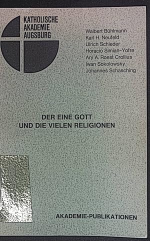 Seller image for Der eine Gott und die vielen Religionen. for sale by books4less (Versandantiquariat Petra Gros GmbH & Co. KG)