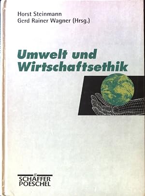 Bild des Verkufers fr Umwelt und Wirtschaftsethik. zum Verkauf von books4less (Versandantiquariat Petra Gros GmbH & Co. KG)