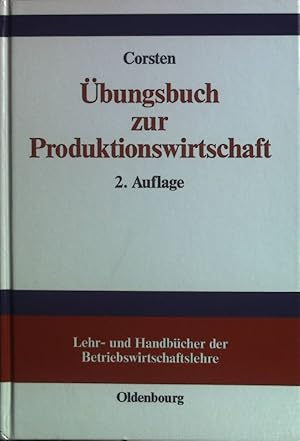 Seller image for bungsbuch zur Produktionswirtschaft. Lehr- und Handbcher der Betriebswirtschaftslehre for sale by books4less (Versandantiquariat Petra Gros GmbH & Co. KG)