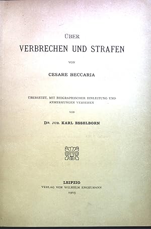 Über Verbrechen und Strafen von Cesare Beccaria