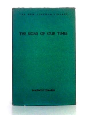 Seller image for The Signs of Our Times for sale by World of Rare Books