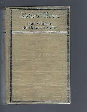 Image du vendeur pour Sisters Three With Four Illustrations in Colour and Black-And-White mis en vente par Peakirk Books, Heather Lawrence PBFA