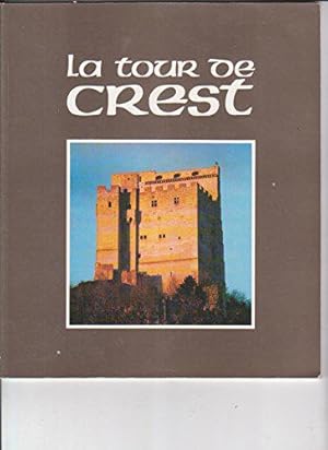 Seller image for La Tour De Crest for sale by JLG_livres anciens et modernes