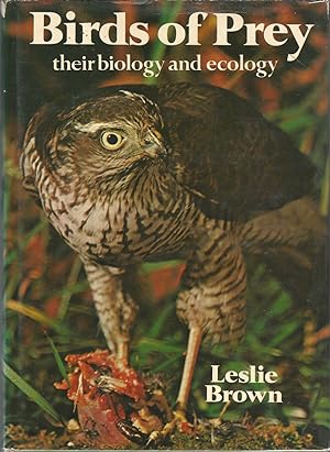 Seller image for BIRDS OF PREY: THEIR BIOLOGY AND ECOLOGY. By Leslie Brown. for sale by Coch-y-Bonddu Books Ltd
