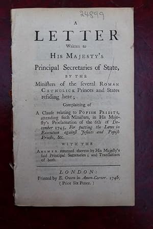 A letter written to His Majesty's principal secretaries of state, by the ministers of the several...