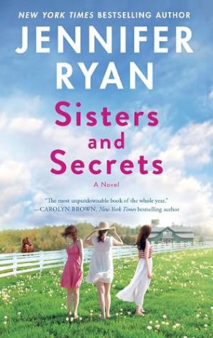 Immagine del venditore per Sisters and Secrets: A Novel by Ryan, Jennifer [Mass Market Paperback ] venduto da booksXpress