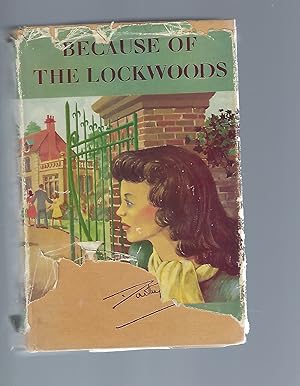 Seller image for Because of the Lockwoods for sale by Peakirk Books, Heather Lawrence PBFA