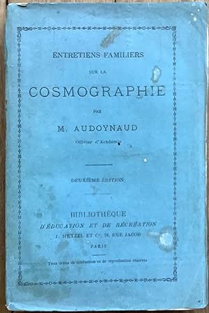 Entretiens familiers sur la cosmographie. Deuxième édition