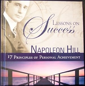 Bild des Verkufers fr Lessons On Success: 17 Principles Of Personal Achievement zum Verkauf von primatexxt Buchversand