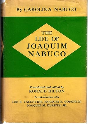 Seller image for The Life of Joaquim Nabuco for sale by Dorley House Books, Inc.