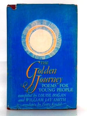 Image du vendeur pour The Golden Journey, Poems for Young People mis en vente par World of Rare Books