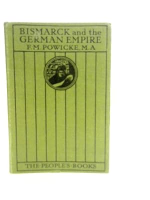 Imagen del vendedor de Bismarck and The Origin of The German Empire a la venta por World of Rare Books
