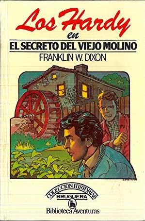 LOS HARDY EN EL SECRETO DEL VIEJO MOLINO