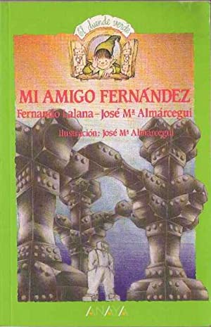 Imagen del vendedor de MI AMIGO FERNNDEZ a la venta por Librovicios