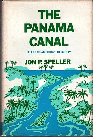 The Panama Canal: Heart of America's Security