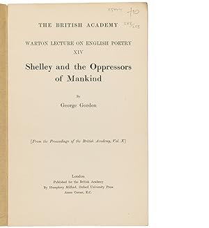 Bild des Verkufers fr Shelley and the Oppressors of Mankind. Warton Lecture on English Poetry XIV. zum Verkauf von Jarndyce, The 19th Century Booksellers