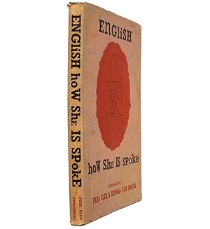 Seller image for English how She is Spoke: being a none too serious enquiry into the decline and fall of our precious heritage. for sale by Jarndyce, The 19th Century Booksellers