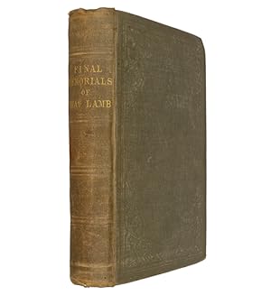 Seller image for Final Memorials of Charles Lamb; consisting chiefly of his Letters not before published, with sketches of some of his contemporaries. New edn. for sale by Jarndyce, The 19th Century Booksellers