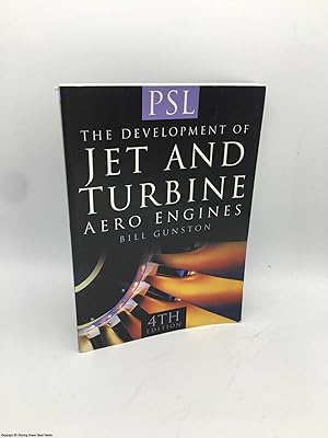 The Development of Jet and Turbine Aero Engines