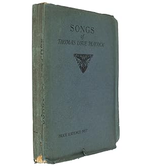 Songs from the Novels, by Thomas L. Peacock.