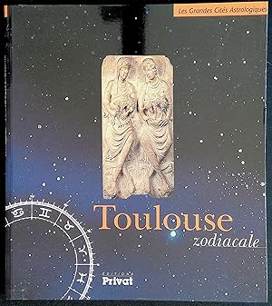Immagine del venditore per Toulouse zodiacale venduto da LibrairieLaLettre2