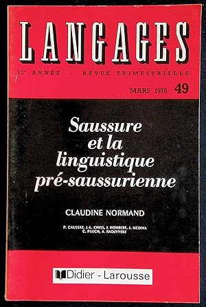 Bild des Verkufers fr Langages n49, mars 1978 - Saussure et la linguistique pr-saussurienne zum Verkauf von LibrairieLaLettre2