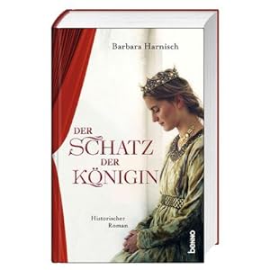 Bild des Verkufers fr Der Schatz der Knigin : Historischer Roman zum Verkauf von AHA-BUCH GmbH