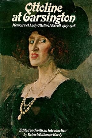 Image du vendeur pour Ottoline at Garsington: Memoirs of Lady Ottoline Morrell, 1915-1918 mis en vente par LEFT COAST BOOKS