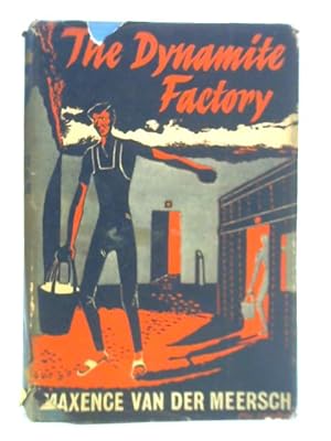 Bild des Verkufers fr The Dynamite Factory zum Verkauf von World of Rare Books