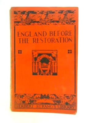 Imagen del vendedor de England Before The Restoration a la venta por World of Rare Books