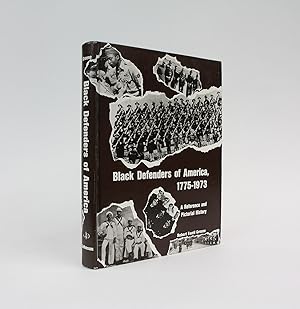 Immagine del venditore per BLACK DEFENDERS OF AMERICA, 1775-1973: A Reference and Pictorial History. venduto da LUCIUS BOOKS (ABA, ILAB, PBFA)