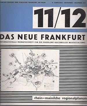 Imagen del vendedor de das neue frankfurt - Internationale Monatsschrift fr die Probleme kultureller Neugestaltung N 11/12 - Nov./ Dez. 1931 / the new frankfurt - international monthly journal for the problems of cultural redesign 11/12 -Nov./ Dec. 1931 a la venta por ART...on paper - 20th Century Art Books