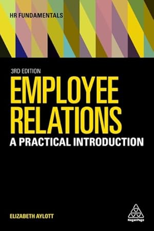 Seller image for Employee Relations : A Practical Introduction for sale by GreatBookPrices