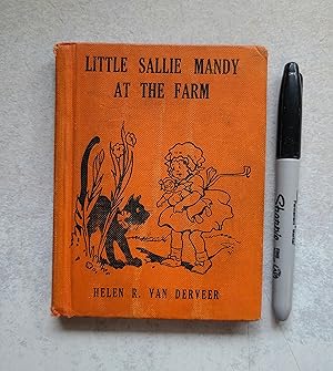 Bild des Verkufers fr Little Sally Mandy at the Farm zum Verkauf von East Aurora Bookworm