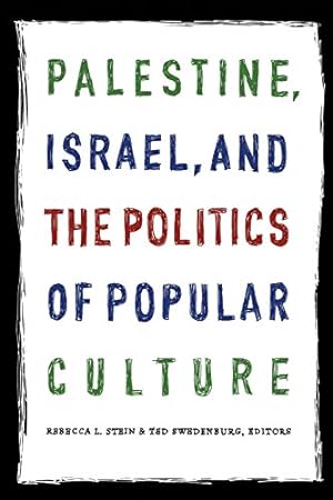 Bild des Verkufers fr Palestine, Israel, and the Politics of Popular Culture zum Verkauf von Redux Books